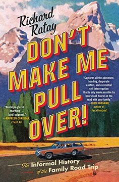 portada Don't Make me Pull Over! An Informal History of the Family Road Trip (en Inglés)