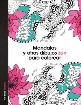 portada Mandalas y Otros Dibujos zen Para Colorear