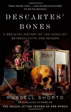 portada Descartes' Bones: A Skeletal History of the Conflict between Faith and Reason