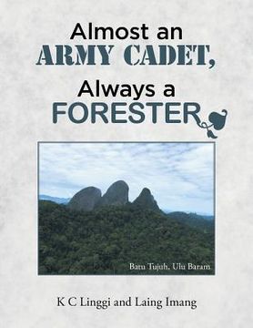 portada Almost an Army Cadet, Always a Forester (en Inglés)