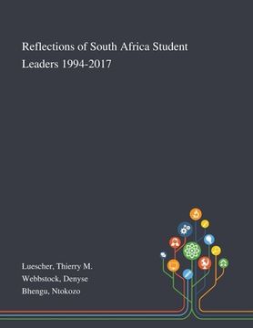 portada Reflections of South Africa Student Leaders 1994-2017