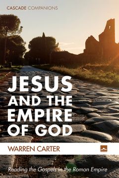 portada Jesus and the Empire of god (Cascade Companions) (en Inglés)