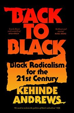 portada Back to Black: Black Radicalism for the 21St Century (Blackness in Britain) (en Inglés)