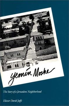 portada yemin moshe: the story of a jerusalem neighborhood (en Inglés)