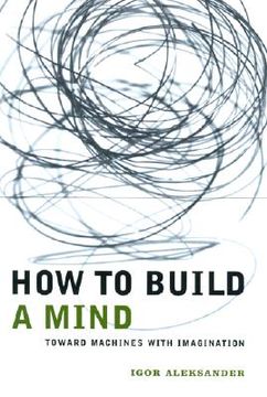 portada how to build a mind: toward machines with imagination (in English)