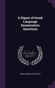 portada A Digest of Greek Language Examination Questions