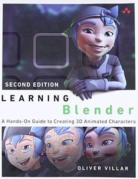 portada Learning Blender: A Hands-On Guide to Creating 3d Animated Characters (Addison-Wesley Learning) 