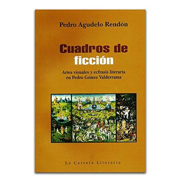 portada Cuadros de Ficcion Artes Visuales y Ecfrasis Literaria