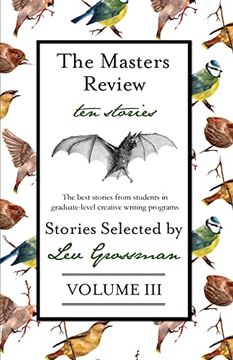 portada The Masters Review: Stories Selected by lev Grossman (en Inglés)