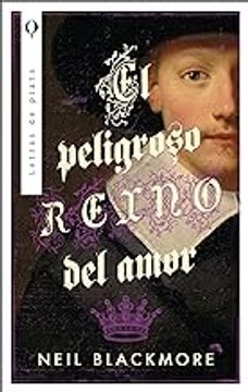 El Peligroso Reino del Amor
