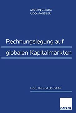 portada Rechnungslegung auf Globalen Kapitalmärkten: Hgb, ias und Us-Gaap (en Alemán)