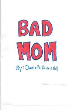 portada Bad Mom: (full color edition) (in English)