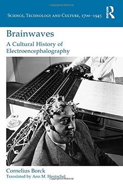 portada Brainwaves: A Cultural History of Electroencephalography (en Inglés)