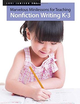 portada Marvelous Minilessons for Teaching Nonfiction Writing K-3 (in English)