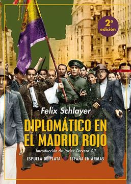 portada Diplomático en el Madrid Rojo: 11 (España en Armas) (in Spanish)