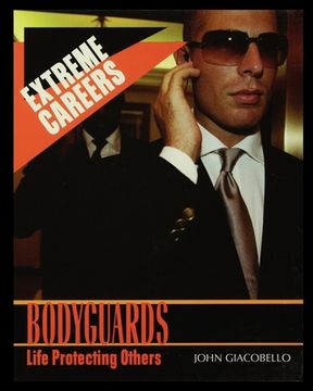 portada Bodyguards: Life Protecting Others (in English)