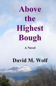 portada Above the Highest Bough (en Inglés)