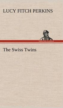 portada the swiss twins (in English)
