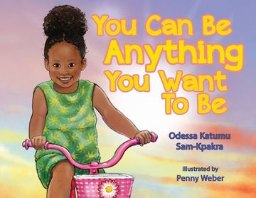 portada You Can Be Anything You Want To Be (en Inglés)