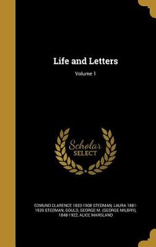 portada Life and Letters; Volume 1 (en Inglés)