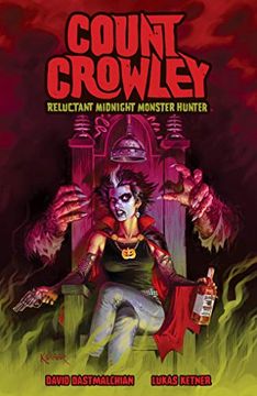 portada Count Crowley: Reluctant Midnight Monster Hunter (en Inglés)