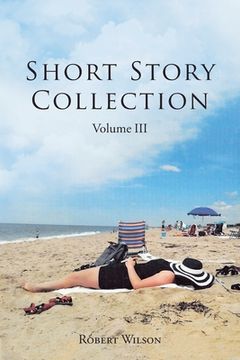 portada Short Story Collection: Volume III (en Inglés)