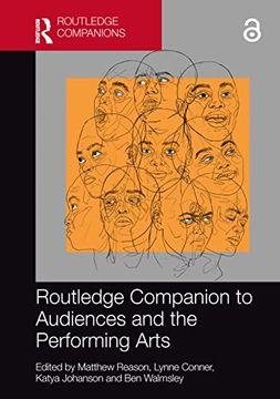 portada Routledge Companion to Audiences and the Performing Arts (Audience Research) (en Inglés)