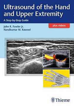 portada Ultrasound of the Hand and Upper Extremity: A Step-By-Step Guide
