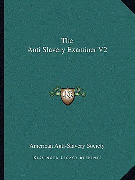 portada the anti slavery examiner v2 (en Inglés)