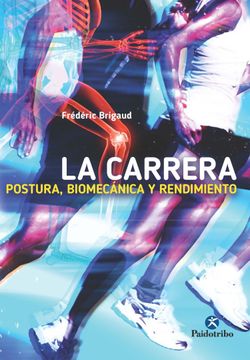 portada La Carrera: Postura, Biomecánica y Rendimiento