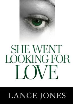 portada She Went Looking For Love (in English)