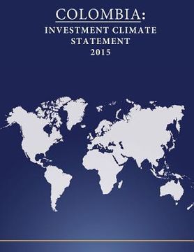 portada Colombia: Investment Climate Statement 2015 (en Inglés)