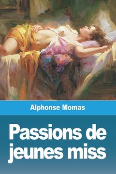 portada Passions de jeunes miss (en Francés)