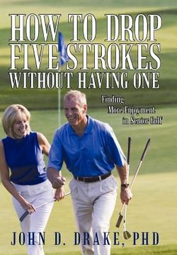portada how to drop five strokes without having one