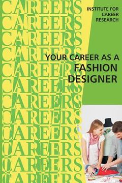 portada Your Career as a Fashion Designer (en Inglés)