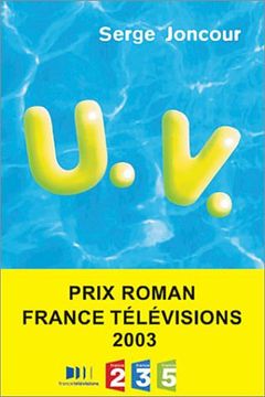 portada U. V. - Prix Roman France Télévisions 2003