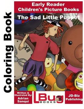 portada The Sad Little Puppet Coloring Book - Early Reader - Children's Picture Books (en Inglés)