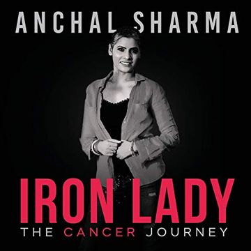 portada Iron Lady: The Cancer Journey (en Inglés)