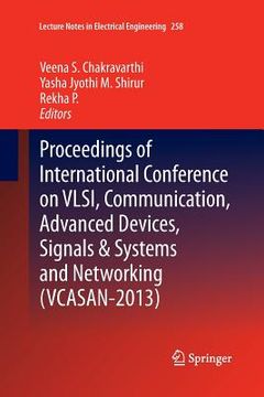 portada Proceedings of International Conference on Vlsi, Communication, Advanced Devices, Signals & Systems and Networking (Vcasan-2013) (in English)