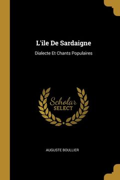 portada L'ile de Sardaigne: Dialecte et Chants Populaires 