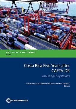 portada Costa Rica Five Years after CAFTA-DR (en Inglés)