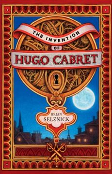 portada The Invention of Hugo Cabret: A Novel in Words and Pictures