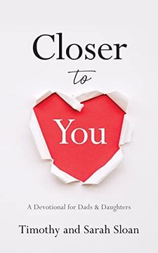 portada Closer to You: A Devotional for Dads & Daughters (en Inglés)