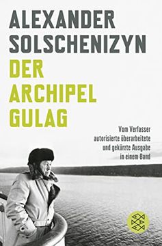 portada Der Archipel Gulag: Vom Verfasser Autorisierte Überarbeitete und Gekürzte Ausgabe in Einem Band (en Alemán)
