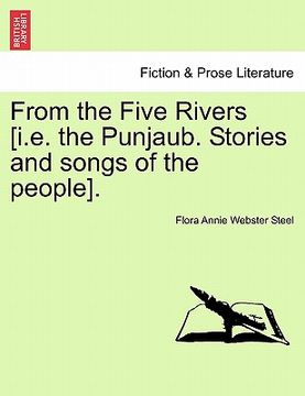portada from the five rivers [i.e. the punjaub. stories and songs of the people]. (en Inglés)