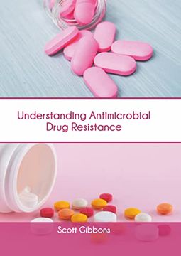 portada Understanding Antimicrobial Drug Resistance (in English)