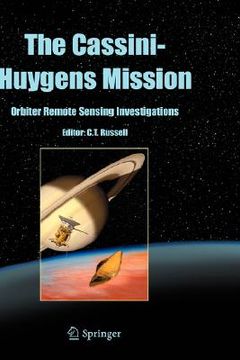 portada the cassini-huygens mission: orbiter remote sensing investigations (in English)