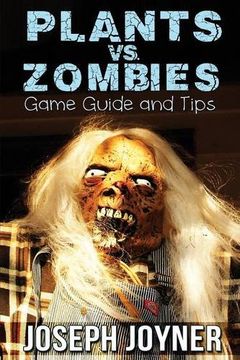 portada Plants vs. Zombies Game Guide and Tips