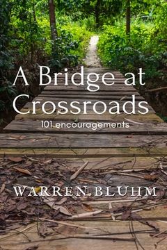 portada A Bridge at Crossroads (en Inglés)