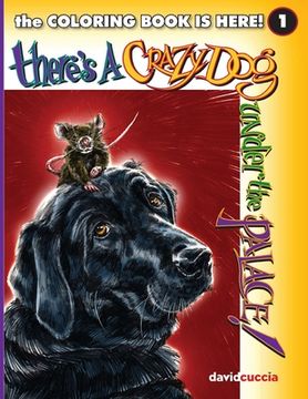 portada There's A Crazy Dog Under the Palace! the COLORING BOOK! (en Inglés)
